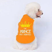 The Prince Has Arrived – Funny Printed Dog & Cat Vest