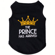 The Prince Has Arrived – Funny Printed Dog & Cat Vest