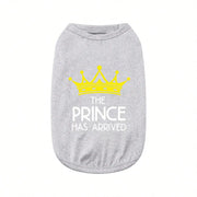 The Prince Has Arrived – Funny Printed Dog & Cat Vest