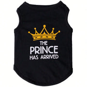 The Prince Has Arrived – Funny Printed Dog & Cat Vest